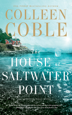 The House at Saltwater Point by Colleen Coble