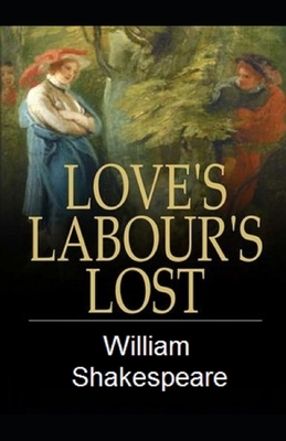 Love's Labour's Lost illustrated by William Shakespeare