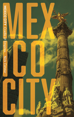 Mexico City by Nicholas Caistor