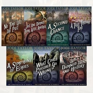 Chronicles of St. Mary's Series Jodi Taylor Collection 7 Books Bundle (No Time Like the Past, Just One Damned Thing After Another, A Second Chance, A Trail Through Time, A Symphony of Echoes.. by Jodi Taylor