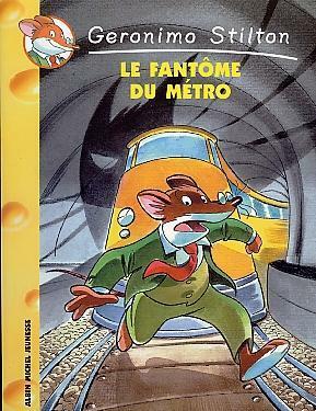 Le fantôme du métro by Matt Wolf, Geronimo Stilton