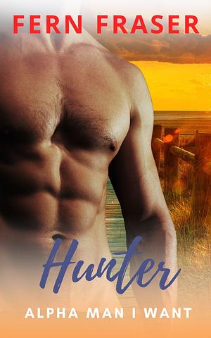 Hunter by Fern Fraser, Fern Fraser