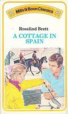 A Cottage in Spain by Rosalind Brett