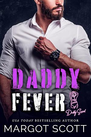 Daddy Fever by Margot Scott