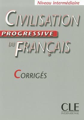 Civilisation Progressive Du Francais Key (Intermediate) by Carlo