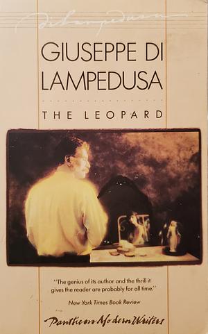 The Leopard by Giuseppe Tomasi di Lampedusa