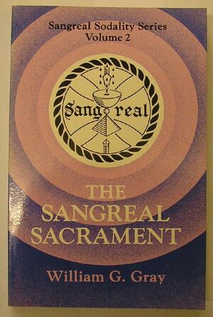 Sangreal Sacrament by William G. Gray