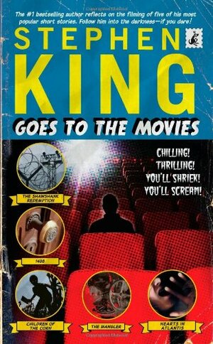 Stephen King Goes To The Movies by Stephen King