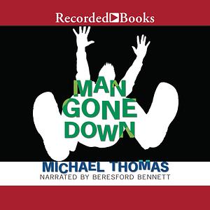 Man Gone Down by Michael Thomas