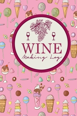 Wine Making Log by Rogue Plus Publishing