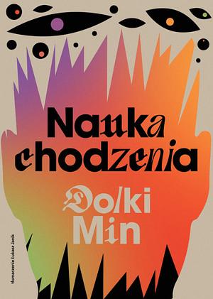 Nauka chodzenia by Dolki Min