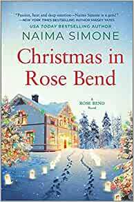 Christmas in Rose Bend by Naima Simone
