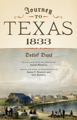 Journey to Texas, 1833 by Detlef Dunt