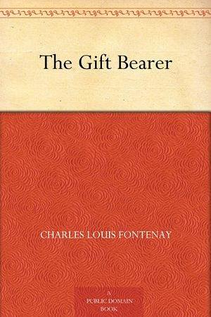 The Gift Bearer by Charles L. Fontenay, Charles L. Fontenay