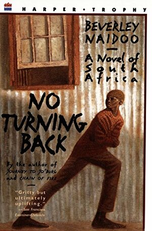 No Turning Back: A Novel of South Africa by Beverley Naidoo