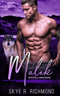 Malek: An MM Shifter Mpreg Romance by Skye R. Richmond