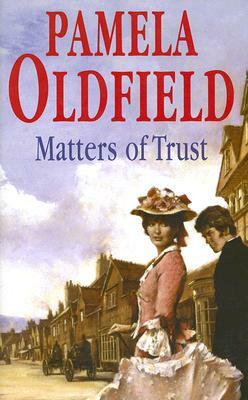 The Matters of Trust by Pamela Oldfield