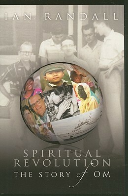Spiritual Revolution: The Story of OM by Ian Randall