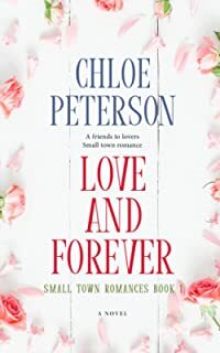 Love And Forever by Chloe Peterson