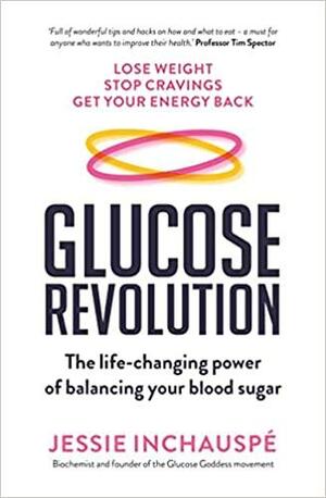 Glucose Revolution by Jessie Inchauspé