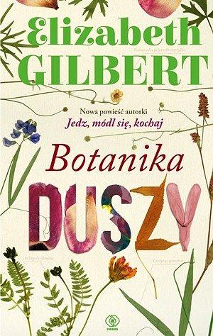 Botanika duszy by Elizabeth Gilbert