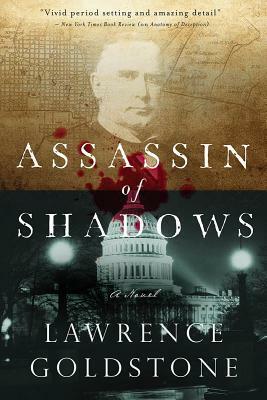 Assassin of Shadows: A Novel by Lawrence Goldstone