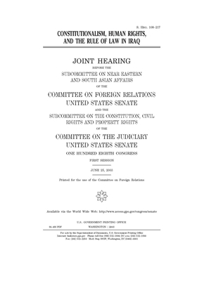 Constitutionalism, human rights, and the rule of law in Iraq by Committee on Foreign Relations (senate), United States Congress, United States Senate