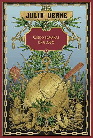 Cinco semanas en globo by Jules Verne