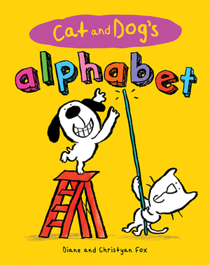 Cat and Dog's Alphabet by Diane Fox