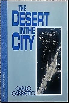 Desert in the City by Carlo Carretto