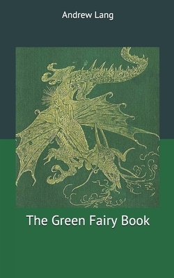 The Green Fairy Book by Andrew Lang