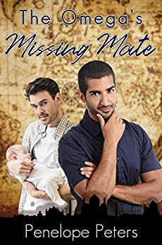 The Omega's Missing Mate by Penelope Peters
