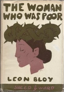 The Woman Who Was Poor : A contemporary novel of the French 'Eighties by I.J. Collins, Léon Bloy