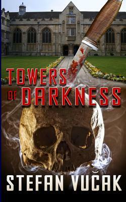 Towers of Darkness by Stefan Vucak