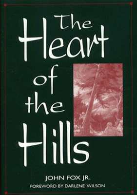 The Heart of the Hills by John Fox