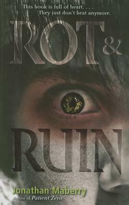 Rot & Ruin by Jonathan Maberry