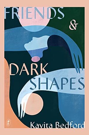 Friends & Dark Shapes by Kavita Bedford