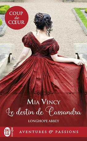 Le destin de Cassandra by Mia Vincy