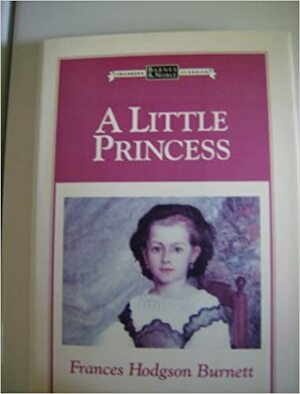 A Little Princess by Frances Hodgson Burnett