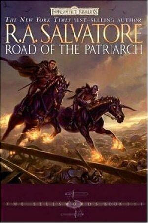 Road of the Patriarch by R.A. Salvatore