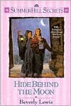 Hide Behind the Moon by Chris Ellison, Beverly Lewis