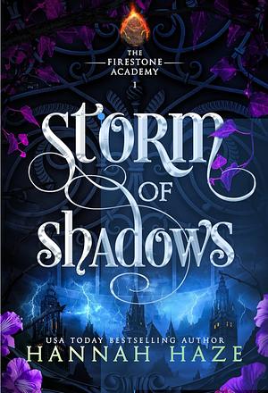 Storm of Shadows by Hannah Haze