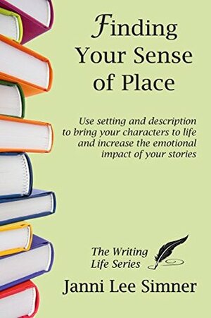 Finding Your Sense of Place by Janni Lee Simner