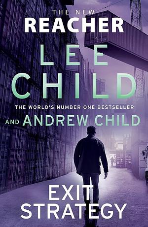 Exit Strategy by Lee Child, Andrew Child