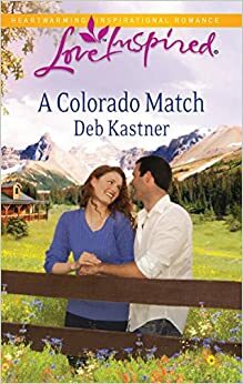 A Colorado Match by Deb Kastner