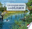 Un lugar para los pájaros by Melissa Stewart