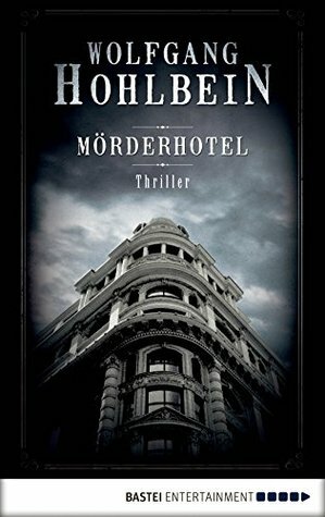 Mörderhotel by Wolfgang Hohlbein