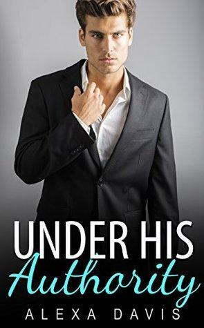 Under His Authority by Alexa Davis