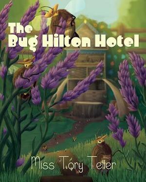 The Bug Hilton Hotel by Teller