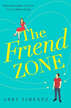 The Friend Zone by Abby Jimenez